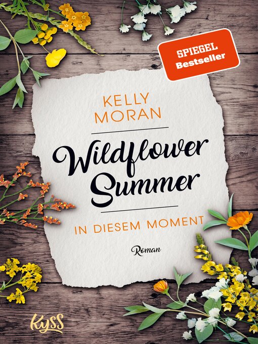 Titeldetails für Wildflower Summer – In diesem Moment nach Kelly Moran - Verfügbar